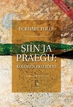 Siin ja praegu: kohaloleku jõud