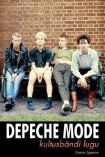 Depeche Mode: kultusbändi lugu