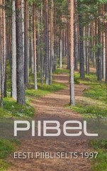 Piibel. Vana ja Uus Testament, 1997