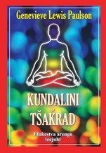 Kundalini ja tšakrad. Elukestva arengu teejuht