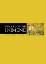 Vana-Egiptuse inimene. Sari "Inimene läbi aegade"