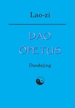 Dao õpetus. Daodejing