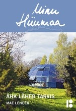 Minu Hiiumaa. Ähk läheb tarvis