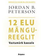 12 elu mängureeglit. Vastumürk kaosele