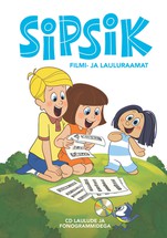 Sipsik. Filmi- ja lauluraamat