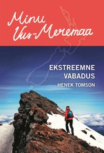 Minu Uus-Meremaa.  Ekstreemne vabadus