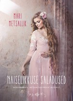 Naiselikkuse saladused