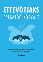 Ettevõtjaks palgatöö kõrvalt