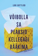 Võibolla sa peaksid kellegagi rääkima