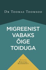 Migreenist vabaks õige toiduga