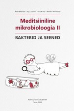 Meditsiiniline mikrobioloogia II. Bakterid ja seened