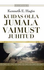 Kuidas olla Jumala Vaimust juhitud