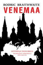 Venemaa. Müüdid ja tegelikkus: äraarvamatu minevikuga riigi ajalugu