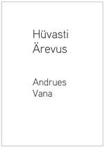 Hüvasti Ärevus