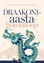 Draakoniaasta horoskoop 2024