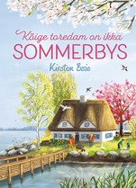 Kõige toredam on ikka Sommerbys