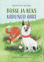Bosse ja Reks. Kadunud aare