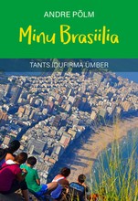 Minu Brasiilia. Tants idufirma ümber