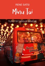 Minu Tai. Turistist sirgub inimene