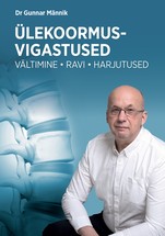 Ülekoormusvigastused. Vältimine, ravi, harjutused