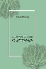 Aedspinat ja teised spinatitaimed