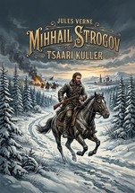 Mihhail Strogov - Tsaari kuller
