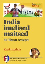 India imelised maitsed. 31+ lihtsat retsepti